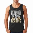 Anti Social Book Club Go Away I'm Reading Men Tank Top