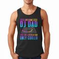 Awesome DJ Dad DJ Music Men Tank Top Awesome DJ Dad DJ Music Men Tank Top