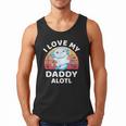 Axolotl Kids Teens Retro Sunset I Love My Daddy Men Tank Top