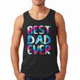 Best Dad Ever Colorful Tie Dye Fathers Day Men Tank Top