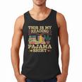 Book And Pajama This Is My Reading Pajama Bedtime Reading Men Tank Top