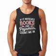 Book And Pajamas Humorous Book Lover Reading Bedtime Men Tank Top