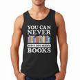 You Can Never Have Too Many Books Reading Lover Outfit Men Tank Top