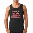 Born To Read Books Forced To Read Emails Groovy Reading Men Tank Top Born To Read Books Forced To Read Emails Groovy Reading Men Tank Top
