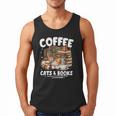 Coffee Cats And Books Cats And Reading Lovers Men Tank Top
