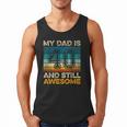 My Dad Is 40 And Still Awesome 40th Birthday Vintage Retro Men Tank Top