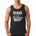 Dad Of The Birthday Boy Matching Family Party Men Tank Top