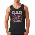 Dad Of The Birthday Girl Cute Pink Matching Family Party Men Tank Top