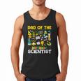 Dad Of The Birthday Scientist Matching Science Birthday Men Tank Top