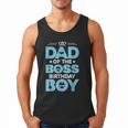Dad Of The Boss Birthday Party Outfit Like A Boss Daddy Men Tank Top Dad Of The Boss Birthday Party Outfit Like A Boss Daddy Men Tank Top