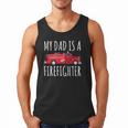 My Dad Is A Firefighter Men Tank Top