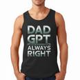 Dad GPT Always Right Robot Machine Data Prompt Engineer AI Men Tank Top