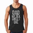 Dad Of The Sweet One Father's Day Daddy Men Tank Top