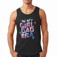 In My Daughter Era Dad Life Soft Pastel Pride Theme Men Tank Top