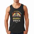 Don't Make Me Use My Daddy Voice Gay Bear Pride Men Tank Top Don't Make Me Use My Daddy Voice Gay Bear Pride Men Tank Top