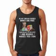 In My Dream World Books Are Free Chocolate Is Healthy Book Men Tank Top