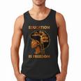 Education Is Freedom Teacher Book Black History Month Men Tank Top