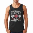 Emotional Support Dad Do Not Pet Caring Father's Day Men Tank Top