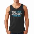 What Event Are We On Swim Dad Swimmer Father Swimming Men Tank Top