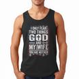 I Only Fear Two Things God And My Wife Dad Husband ON Back Men Tank Top