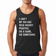 Field Hockey Mom And Dad Practice Game Men Tank Top
