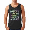 Funny Family Saying Apparel I GOT MY DADDY'S TEMPER And My Mama's Attitude Kids Men Tank Top