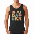 Groovy In My Dad Era Dad Father's Day Men Tank Top