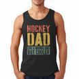 Hockey Dad Shirt Men Fathers Day Hockey Dad Men Tank Top Hockey Dad Shirt Men Fathers Day Hockey Dad Men Tank Top
