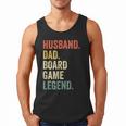 Husband Dad Board Game Night Legend Father Vintage Men Tank Top