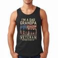 I'm A Dad Grandpa And Veteran Patriotic US Flag Veterans Day Men Tank Top