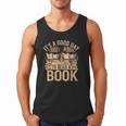 It’s a Good Day To Read a Book Lovers Library Reading Men Tank Top It’s a Good Day To Read a Book Lovers Library Reading Men Tank Top