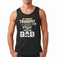 Marching Band Dad My Favorite Trumpet Player Calls Me Dad Men Tank Top