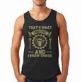 Men Dad That's What I Do I Fix Stuff And I Know Things Men Tank Top Men Dad That's What I Do I Fix Stuff And I Know Things Men Tank Top
