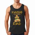 Nacho Average Dad Tee Mexican Fiesta Cinco De Mayo Men Tank Top