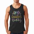 OMG It's My Daughter's Birthday Happy Bday Tie Dye Mom Dad Small Men Tank Top OMG It's My Daughter's Birthday Happy Bday Tie Dye Mom Dad Small Men Tank Top