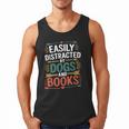 Pet Lover Joke Easily Distracted By Dogs And Books Men Men Tank Top