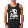 Proud Dad Of A Soccer Ball Senior Class Of 2026 Graduation Men Tank Top