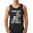 Proud Dad Of The Toughest Boy Autism Awareness Father Autism Men Tank Top