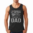 Proud Us Military Dad Father's Day For Dad Grandpa Veteran Men Tank Top