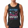Putters Or Pearls Dad Loves You Gender Reveal Family Men Tank Top