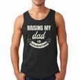 Raising My Dad Is Exhausting Top For Kids Quote Saying Men Tank Top