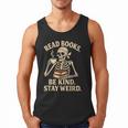 Read Books Be Kind Stay Weird Skeleton Reading Coffee Goth Men Tank Top