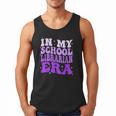 In My School Librarian Era Groovy Back To School Book Lover Men Tank Top In My School Librarian Era Groovy Back To School Book Lover Men Tank Top