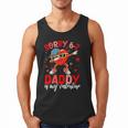Sorry 67 Daddy Is My Valentine Six Seven Meme Kids 6 7 Dad Men Tank Top