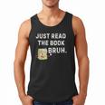 Teacher Quote Just Read The Book Bruh For Men Women Girls Kids Men Tank Top Teacher Quote Just Read The Book Bruh For Men Women Girls Kids Men Tank Top