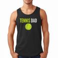 Tennis Dad For Men Tennis Dad Humor Tennis Lover Men Tank Top