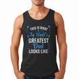 This Is What World's Greatest Dad Looks Like Father's Day Men Tank Top