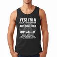 Yes I'm a Lucky Daughter I Have a Freaking Awesome Dad Men Tank Top