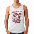 Book Readers Forced To Work Sadness Men Tank Top