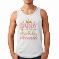 Daddy Of The Birthday For Girl 1st Birthday Princess Girl Men Tank Top Daddy Of The Birthday For Girl 1st Birthday Princess Girl Men Tank Top